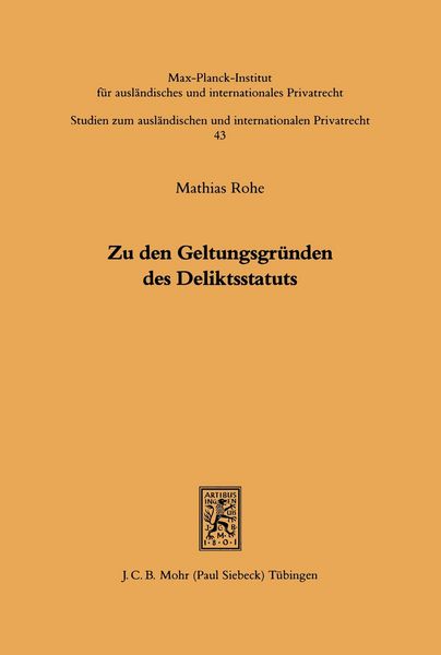 Produktbild: Zu den Geltungsgr&uuml;nden des Deliktsstatuts
