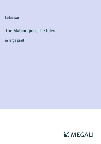 Produktbild: The Mabinogion; The tales