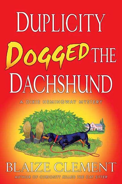 Produktbild: Duplicity Dogged the Dachshund: The Second Dixie Hemingway Mystery