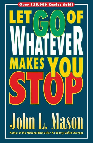 Produktbild: Let Go of Whatever Makes You Stop