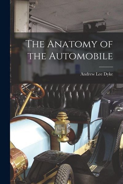 Produktbild: The Anatomy of the Automobile