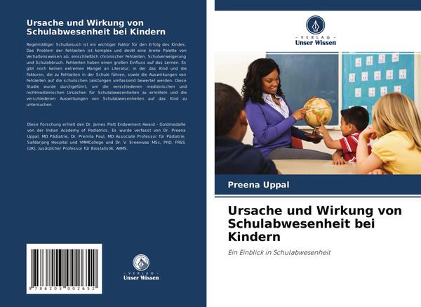 Ursache und Wirkung von Schulabwesenheit bei Kindern, Taschenbuch von Preena Uppal, Verlag Unser Wissen, 9786203002652