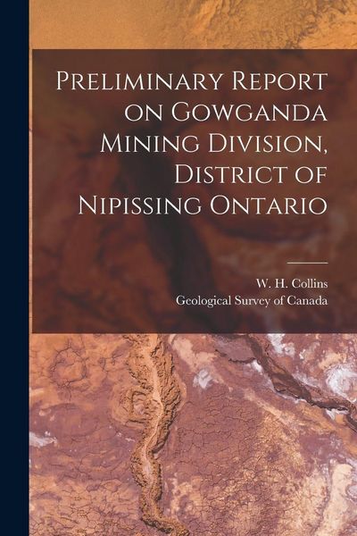Produktbild: Preliminary Report on Gowganda Mining Division, District of Nipissing Ontario [microform]