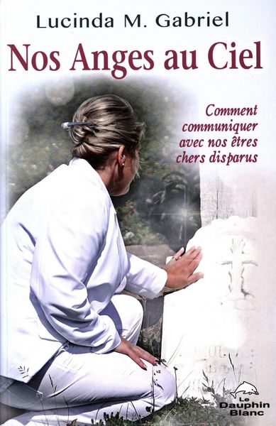Produktbild: Nos Anges au Ciel : Comment communiquer avec nos etres chers disparus