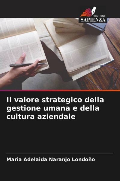 Produktbild: Il valore strategico della gestione umana e della cultura aziendale