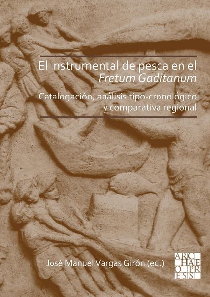 Produktbild: El instrumental de pesca en el Fretum Gaditanum (siglos V a.C. - VI d.C.)