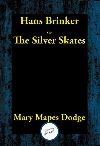 Produktbild: Hans Brinker or The Silver Skates