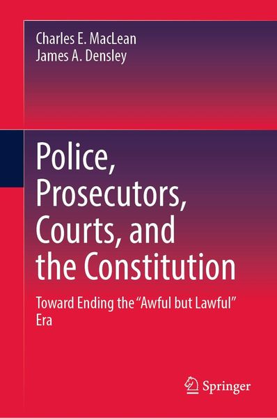 Produktbild: Police, Prosecutors, Courts, and the Constitution