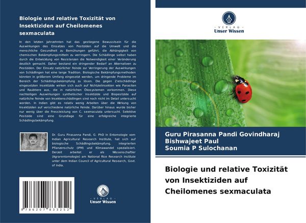 Biologie und relative Toxizität von Insektiziden auf Cheilomenes sexmaculata, Taschenbuch von Guru Pirasanna Pandi Govindharaj , Bishwajeet Paul ,