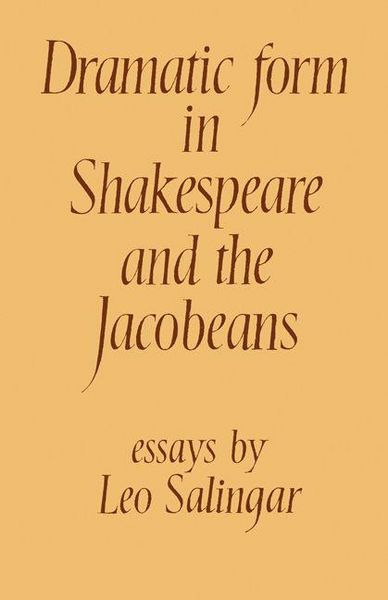 Produktbild: Dramatic Form in Shakespeare and the Jacobeans