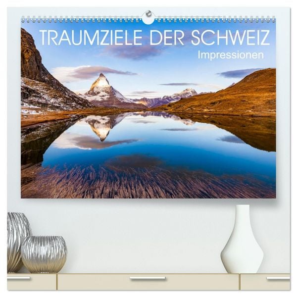 Produktbild: TRAUMZIELE DER SCHWEIZ Impressionen (hochwertiger Premium Wandkalender 2026 DIN A2 quer), Kunstdruck in Hochglanz