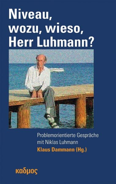 Produktbild: Niveau, wozu, wieso, Herr Luhmann?
