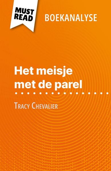 Produktbild: Het meisje met de parel van Tracy Chevalier (Boekanalyse)