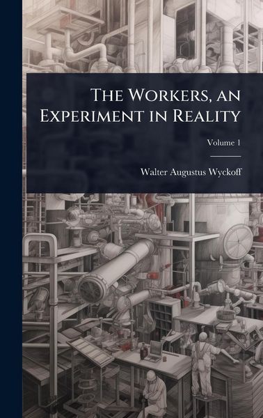 Produktbild: The Workers, an Experiment in Reality