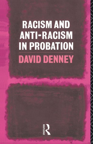 Produktbild: Racism and Anti-Racism in Probation