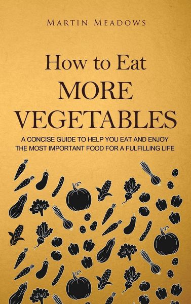 Produktbild: How to Eat More Vegetables