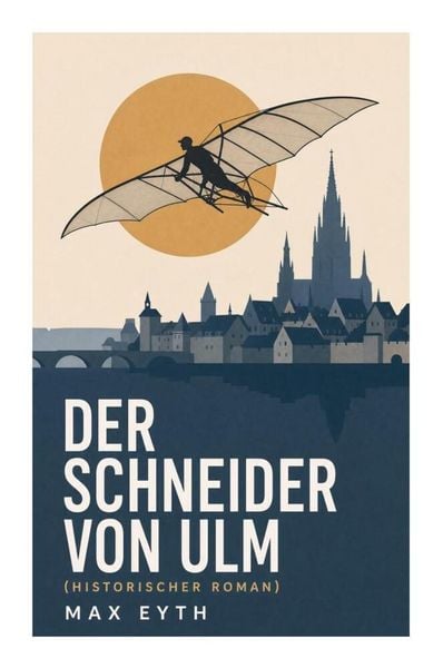 Produktbild: Der Schneider von Ulm (Historischer Roman)