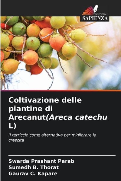 Produktbild: Coltivazione delle piantine di Arecanut(Areca catechu L)