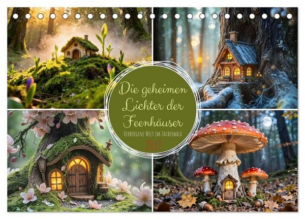 Produktbild: Die geheimen Lichter der Feenh&auml;user - Verborgene Welt im Zauberwald. (Tischkalender 2027 DIN A5 quer), CALVENDO Monatskalender