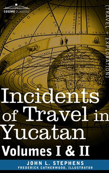 Produktbild: Incidents of Travel in Yucatan, Vols. I and II