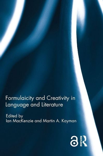 Produktbild: Formulaicity and Creativity in Language and Literature
