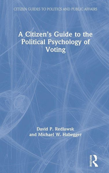 Produktbild: A Citizen's Guide to the Political Psychology of Voting