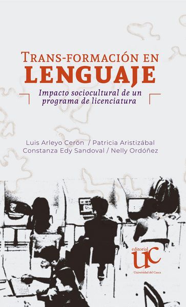 Produktbild: Trans-formaci&oacute;n en lenguaje. Impacto sociocultural de un programa de licenciatura