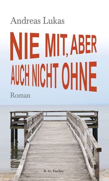 Nie mit, aber auch nicht ohne