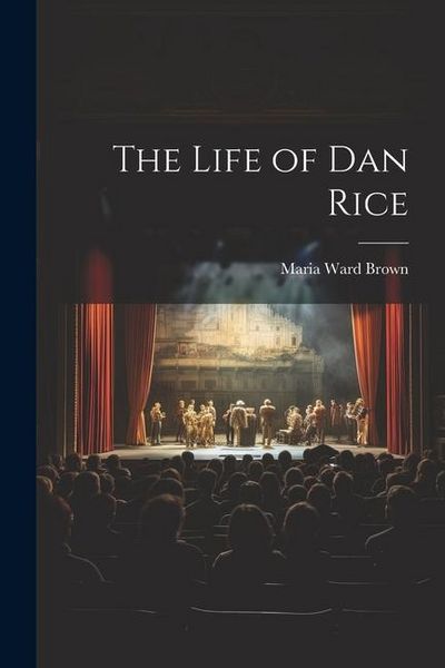 Produktbild: The Life of Dan Rice