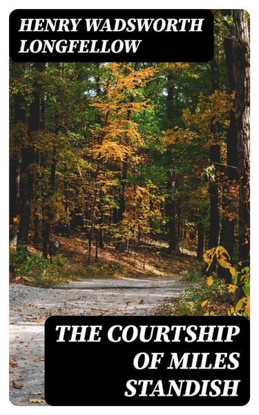 Produktbild: The Courtship of Miles Standish