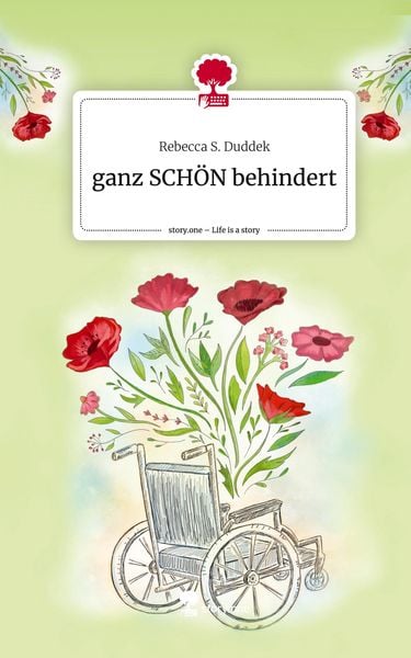 Produktbild: Ganz SCH&Ouml;N behindert. Life is a Story - story.one