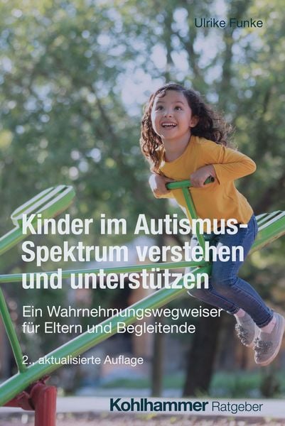 Produktbild: Kinder im Autismus-Spektrum verstehen und unterst&uuml;tzen