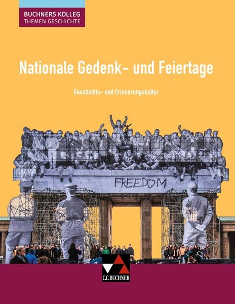 Produktbild: Buchners Kolleg. Themen Geschichte / Nationale Gedenk- und Feiertage