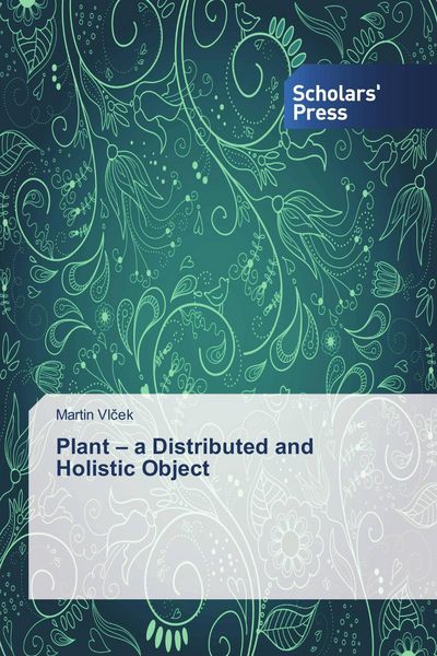 Produktbild: Plant - a Distributed and Holistic Object