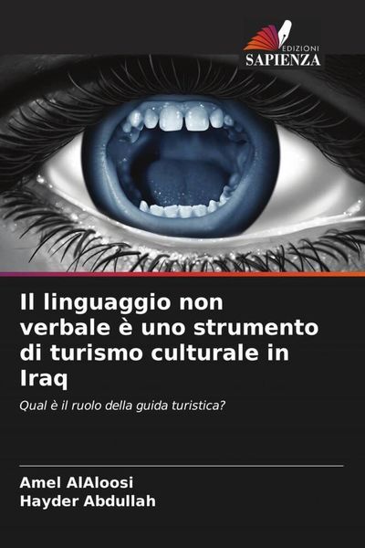 Produktbild: Il linguaggio non verbale &egrave; uno strumento di turismo culturale in Iraq