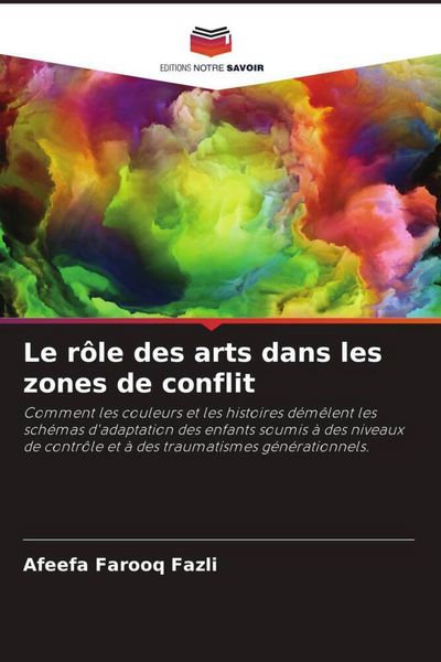 Produktbild: Le r&ocirc;le des arts dans les zones de conflit