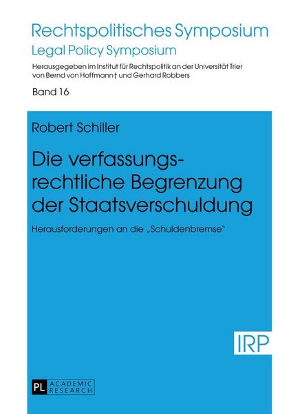 Produktbild: Die verfassungsrechtliche Begrenzung der Staatsverschuldung