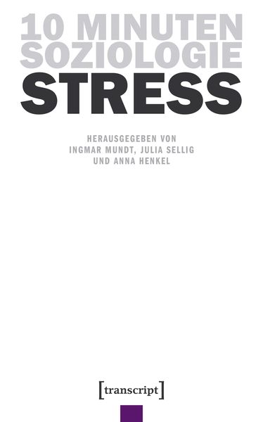 Produktbild: 10 Minuten Soziologie: Stress