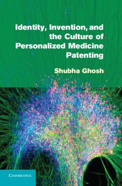 Produktbild: Identity, Invention, and the Culture of Personalized Medicine Patenting