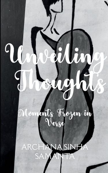 Produktbild: Unveiling Thoughts Moments frozen in Verse
