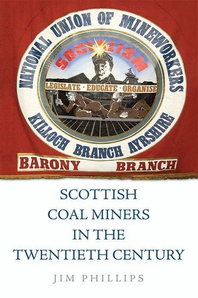 Produktbild: Scottish Coal Miners in the Twentieth Century