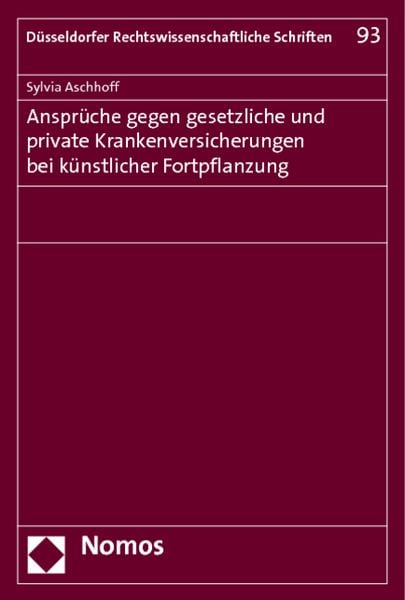 Produktbild: Anspr&uuml;che gegen gesetzliche und private Krankenversicherungen bei k&uuml;nstlicher Fortpflanzung