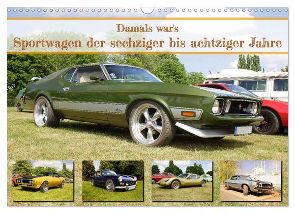 Produktbild: Damals war's - Sportwagen der sechziger bis achtziger Jahre (Wandkalender 2026 DIN A3 quer), CALVENDO Monatskalender