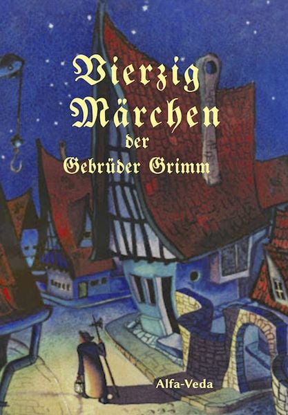 Produktbild: Vierzig M&auml;rchen der Gebr&uuml;der Grimm