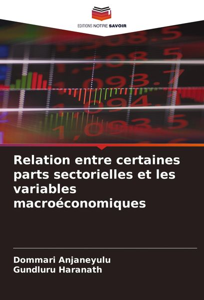 Produktbild: Relation entre certaines parts sectorielles et les variables macro&eacute;conomiques
