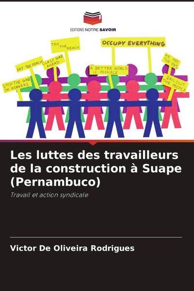 Produktbild: Les luttes des travailleurs de la construction &agrave; Suape (Pernambuco)