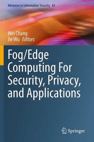 Produktbild: Fog/Edge Computing For Security, Privacy, and Applications