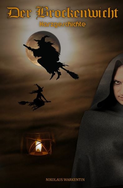 Harzgeschichten / Der Brockenwicht, Taschenbuch von Nikolaus Warkentin, Epubli, 9783756525102