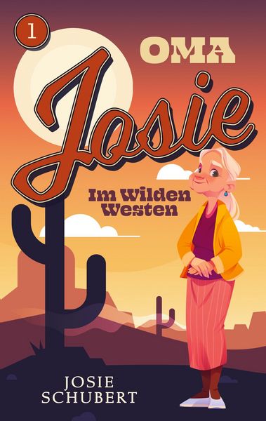 Produktbild: Oma Josie im Wilden Westen