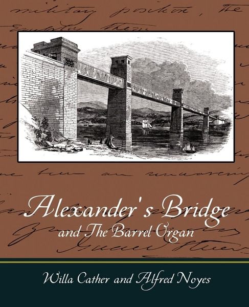 Produktbild: Alexander's Bridge and The Barrel Organ